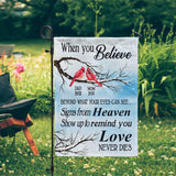 Custom Memorial Garden Flag - Believe Love Never Die