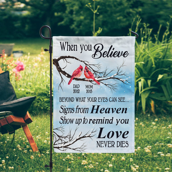Custom Memorial Garden Flag - Believe Love Never Die